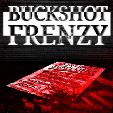 BUCKSHOT FRENZY