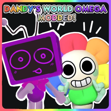 Dandy's World Omega Modded