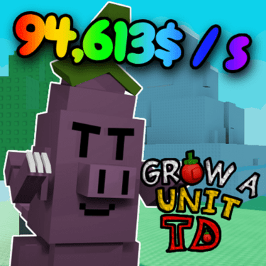Grow a Unit TD