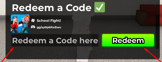 The Redeem a Code here box and Redeem button in School Fight