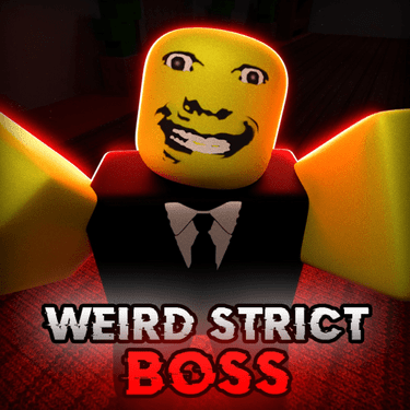 Weird Strict Boss
